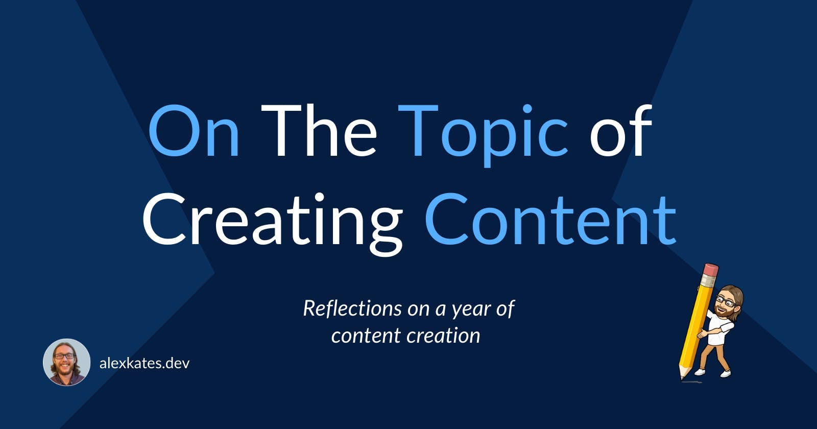 On The Topic of Creating Content