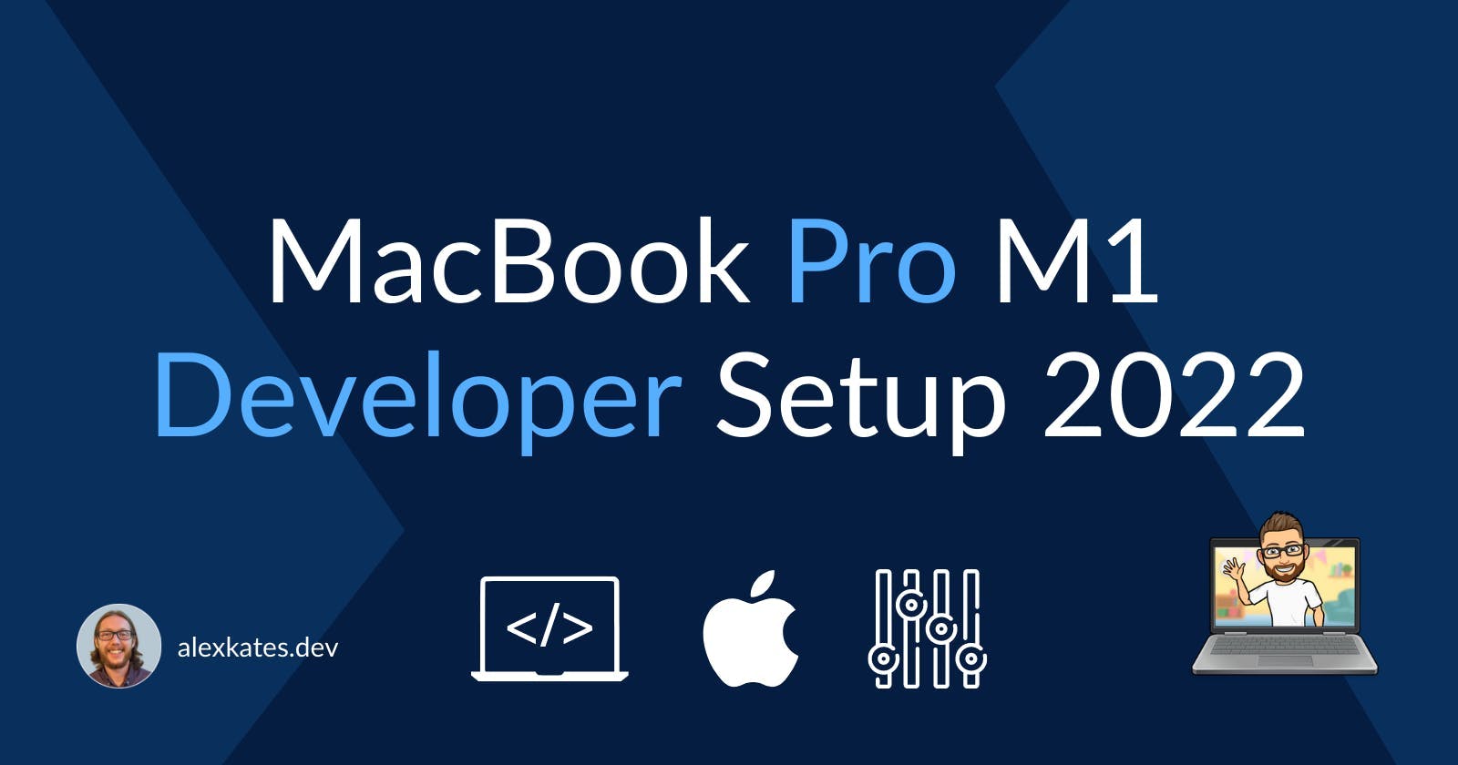 MacBook Pro M1 Developer Setup 2022