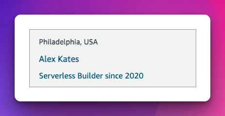 Alex Kates Serverless Builder since 2020